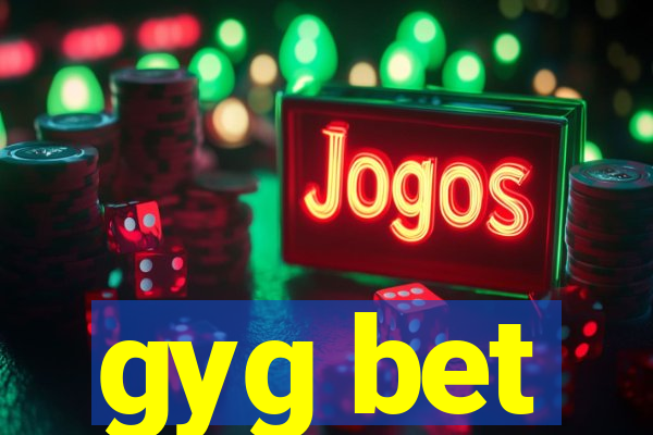 gyg bet